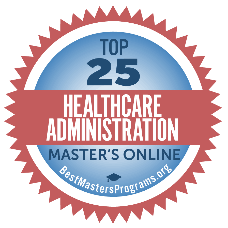 Top 25 Online Master S In Healthcare Administration For 2019 Https   Top 25 Healthcare Administration Master’s Online 01 